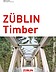 Photo of the cover of the ZÜBLIN Timber image brochure.
