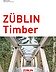 Downloads Photo of the cover of the ZÜBLIN Timber image brochure.