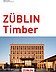 Foto des Covers der Imagebroschüre von ZÜBLIN Timber. Zu sehen ist der Büroneubau T3 von ZÜBLIN Timber.