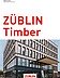 Downloads Foto des Covers der Imagebroschüre von ZÜBLIN Timber. Zu sehen ist der Büroneubau T3 von ZÜBLIN Timber.